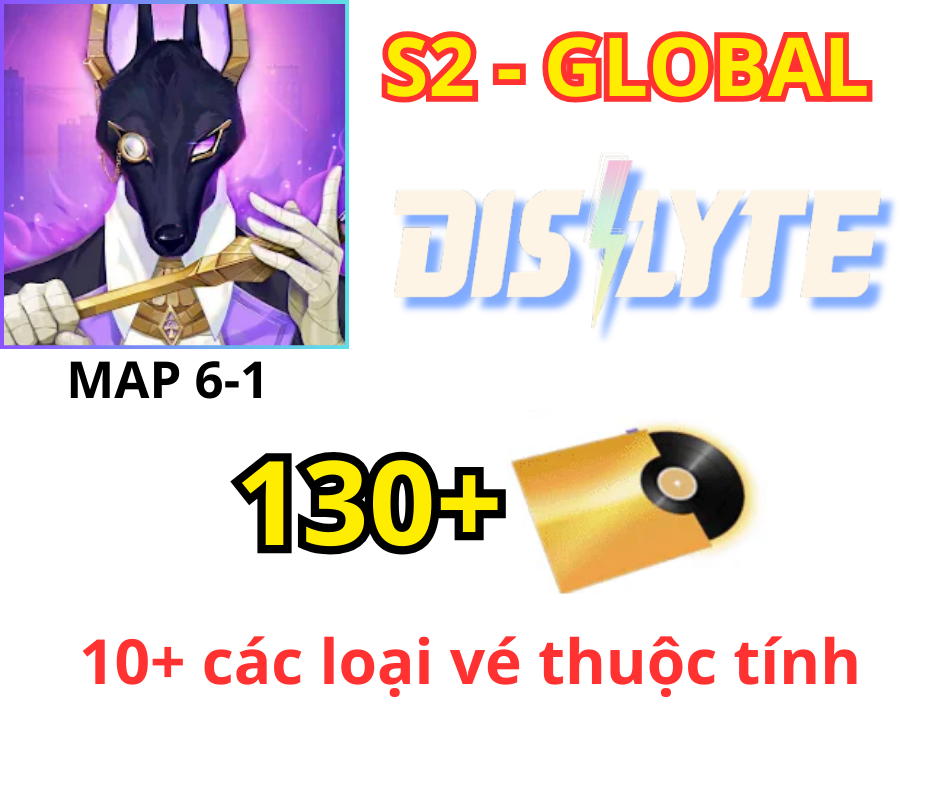 S2 - Dislyte 130 + Đĩa Nhạc Vàng