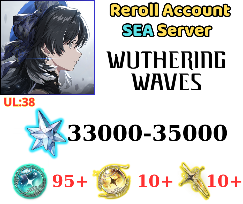 [SEA] Wuthering Waves Reroll 33k+ Astrite