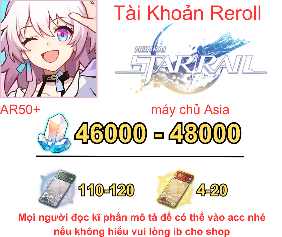 Honkai: Star Rail Reroll 46K - 48K Ngọc