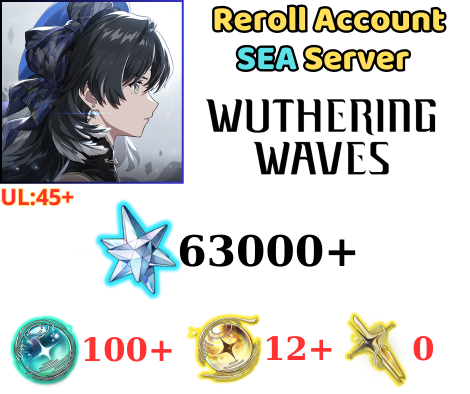 [SEA] Wuthering Waves Reroll 63000+ Astrite