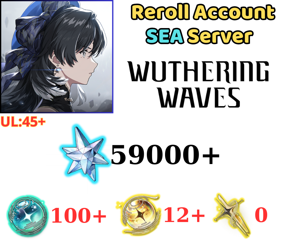 [SEA] Wuthering Waves Reroll 59000+ Astrite
